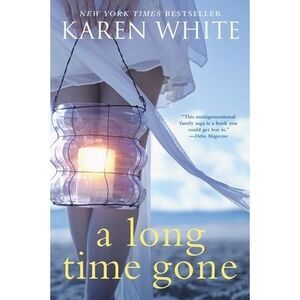 A Long Time Gone -- Karen White